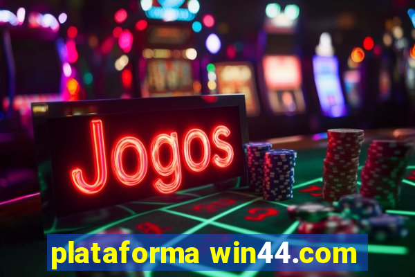 plataforma win44.com